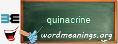 WordMeaning blackboard for quinacrine